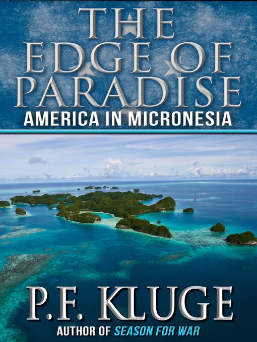 Title details for The Edge of Paradise by P.F. Kluge - Available